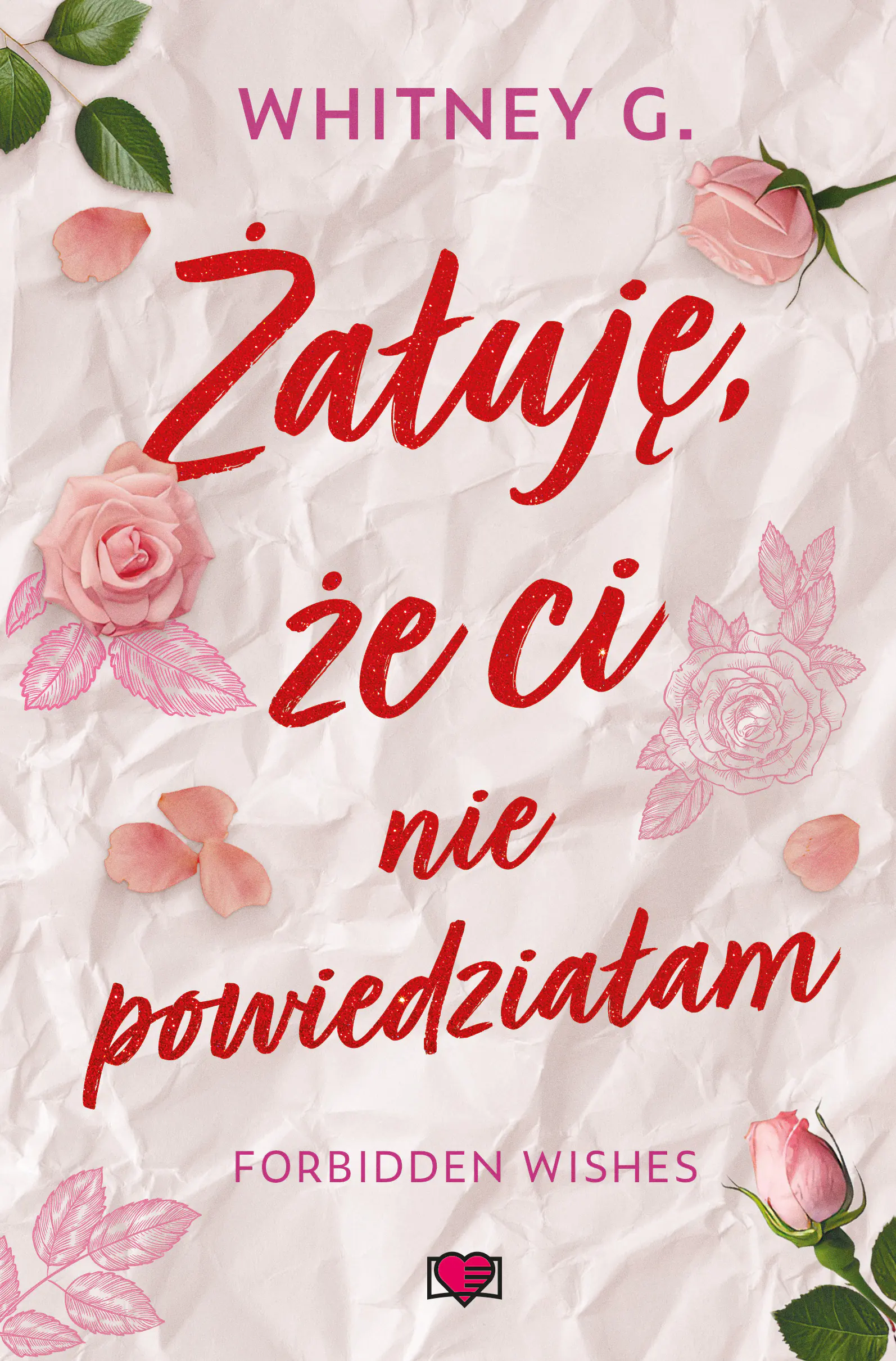 Książka - Żałuję, że ci nie powiedziałam. Forbidden Wishes. Tom 1