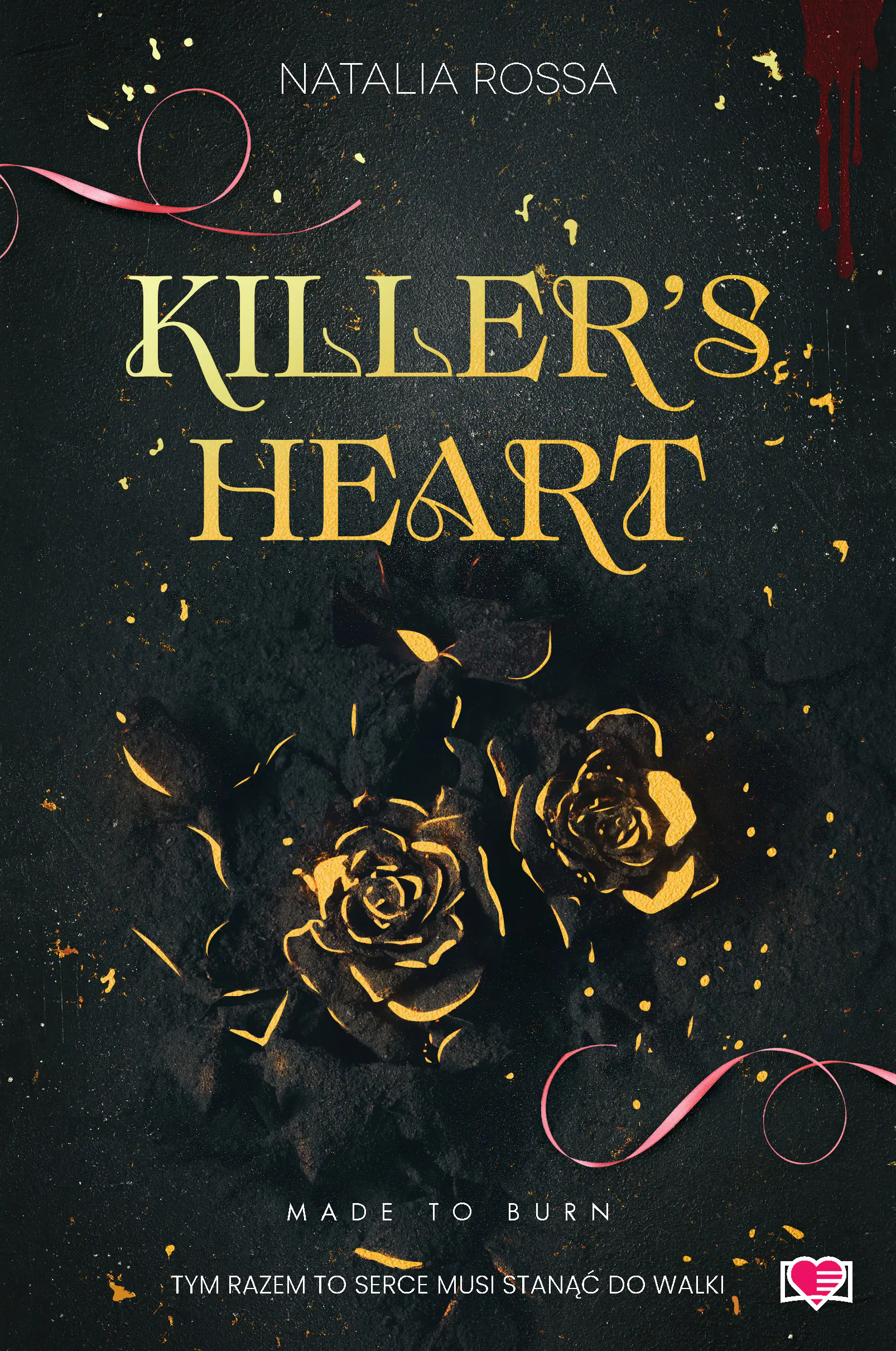 Książka - Killer's Heart. Made to Burn. Tom 1