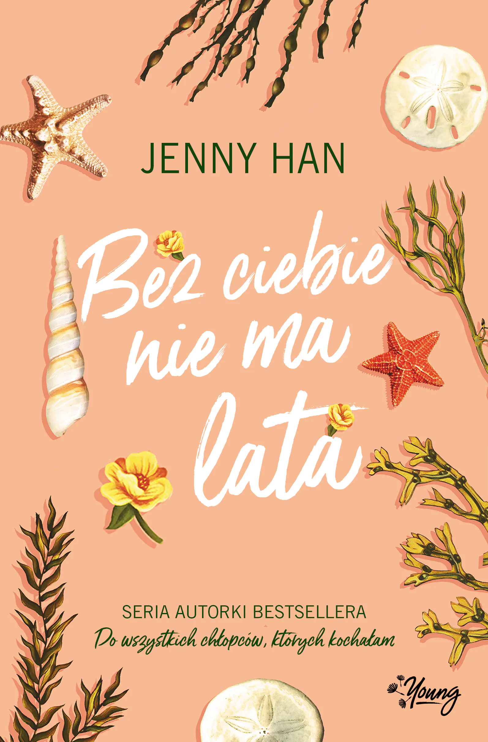 Książka - Bez ciebie nie ma lata. Lato. Tom 2