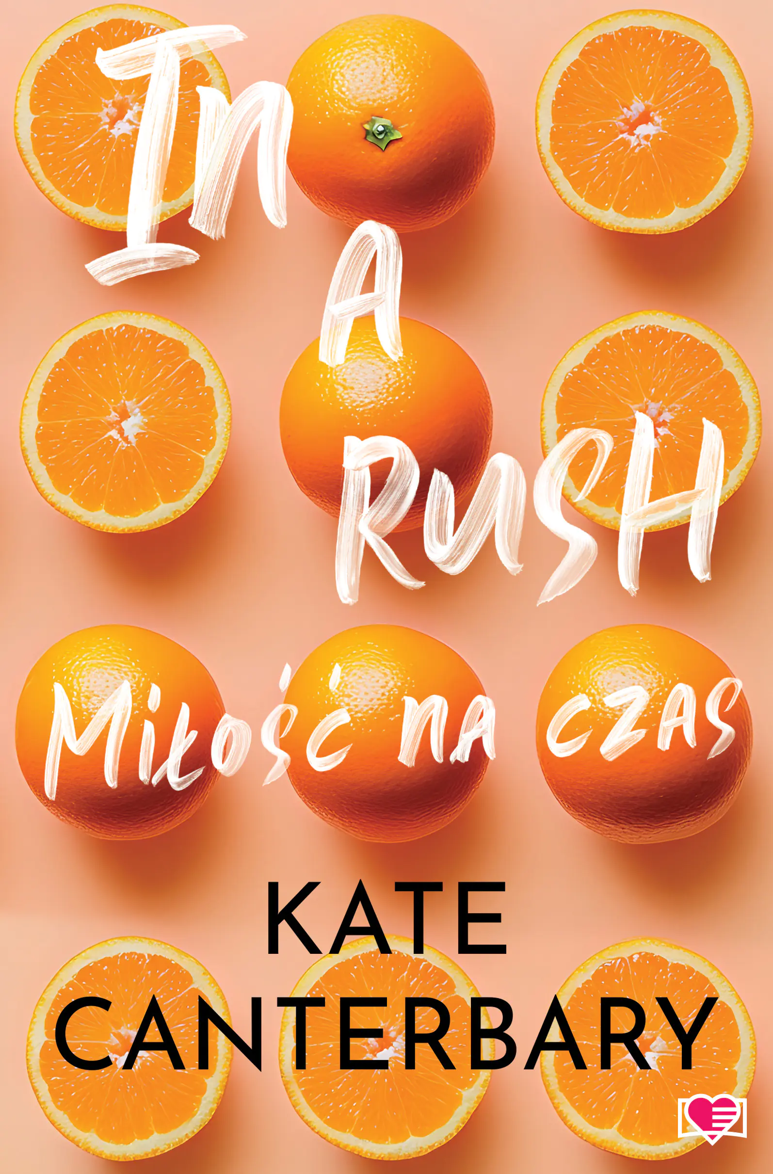 Książka - In a Rush. Miłość na czas
