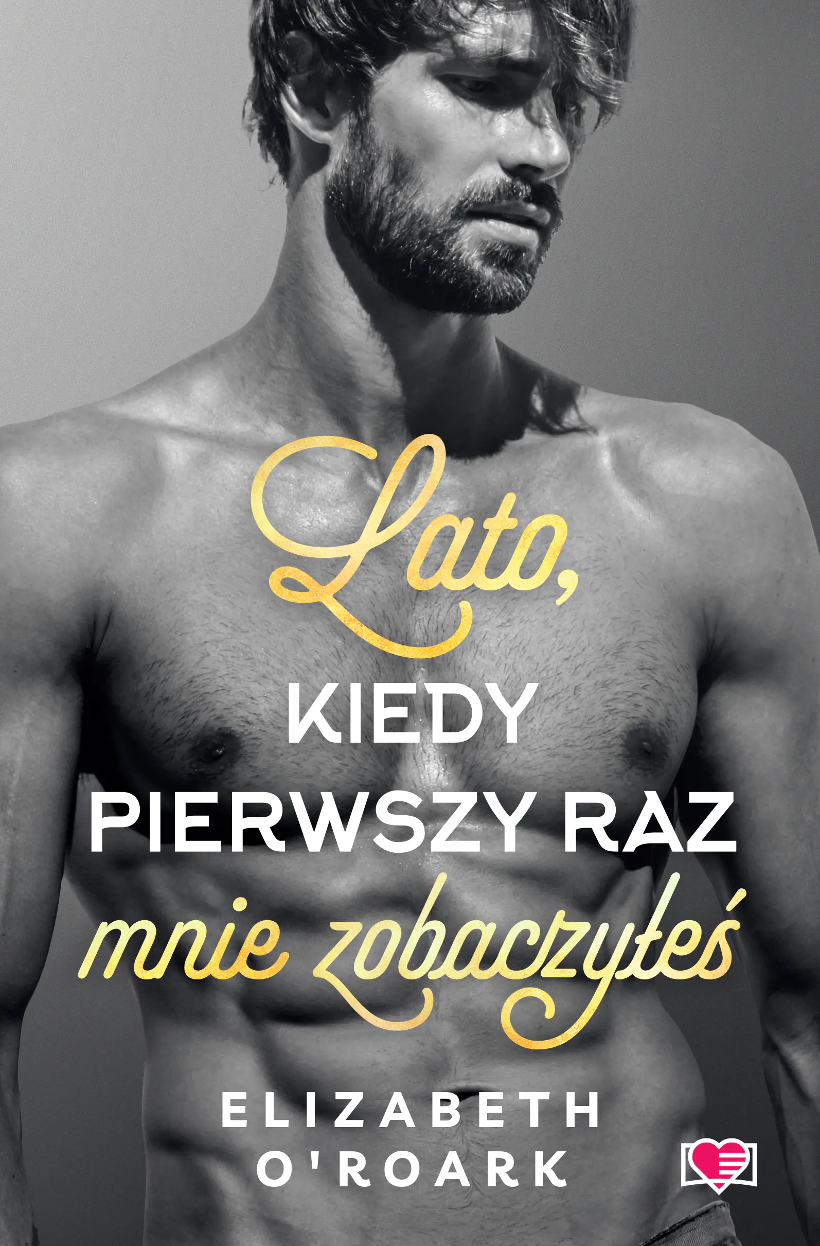 Książka - Lato, kiedy pierwszy raz mnie zobaczyłeś. Pewnego lata. Tom 5