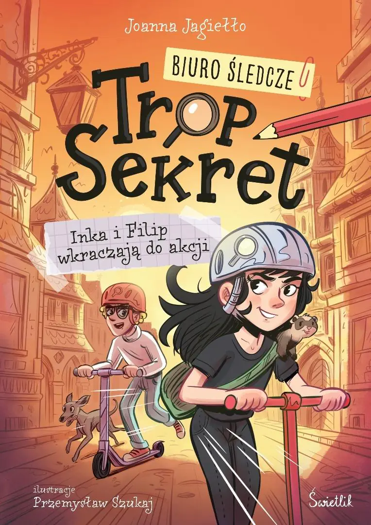 Książka - Inka i Filip wkraczają do akcji. Biuro Śledcze Trop Sekret. Tom 1