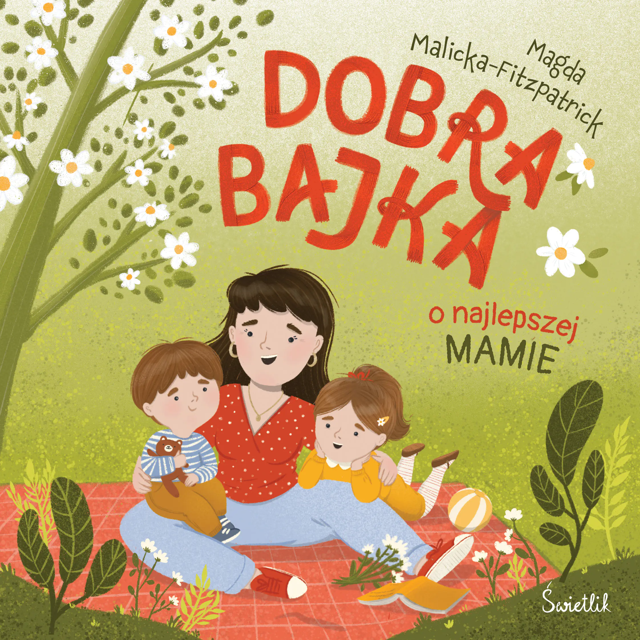 Książka - Dobra bajka o najlepszej mamie