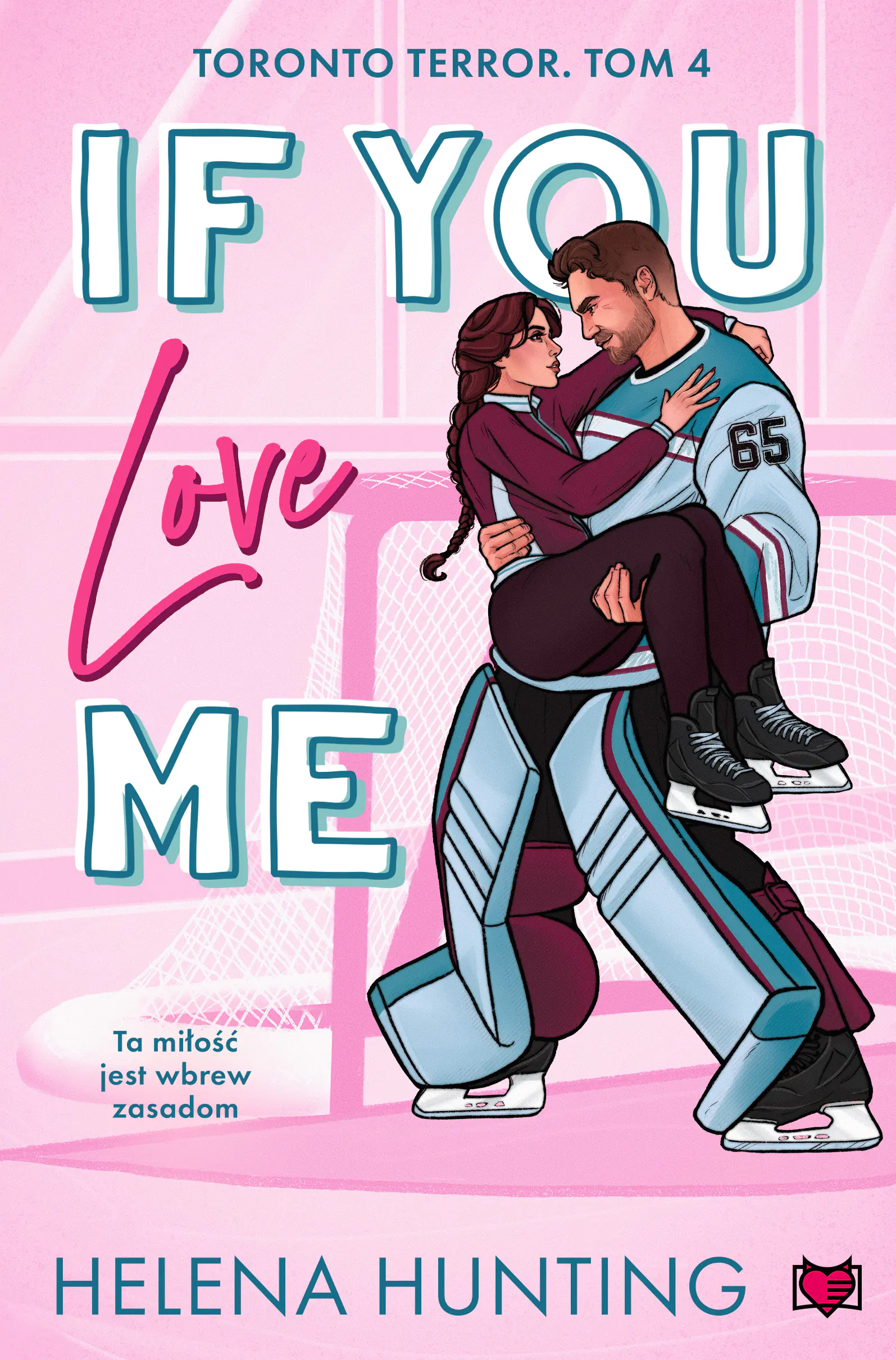 Książka - If You Love Me. Toronto Terror. Tom 4