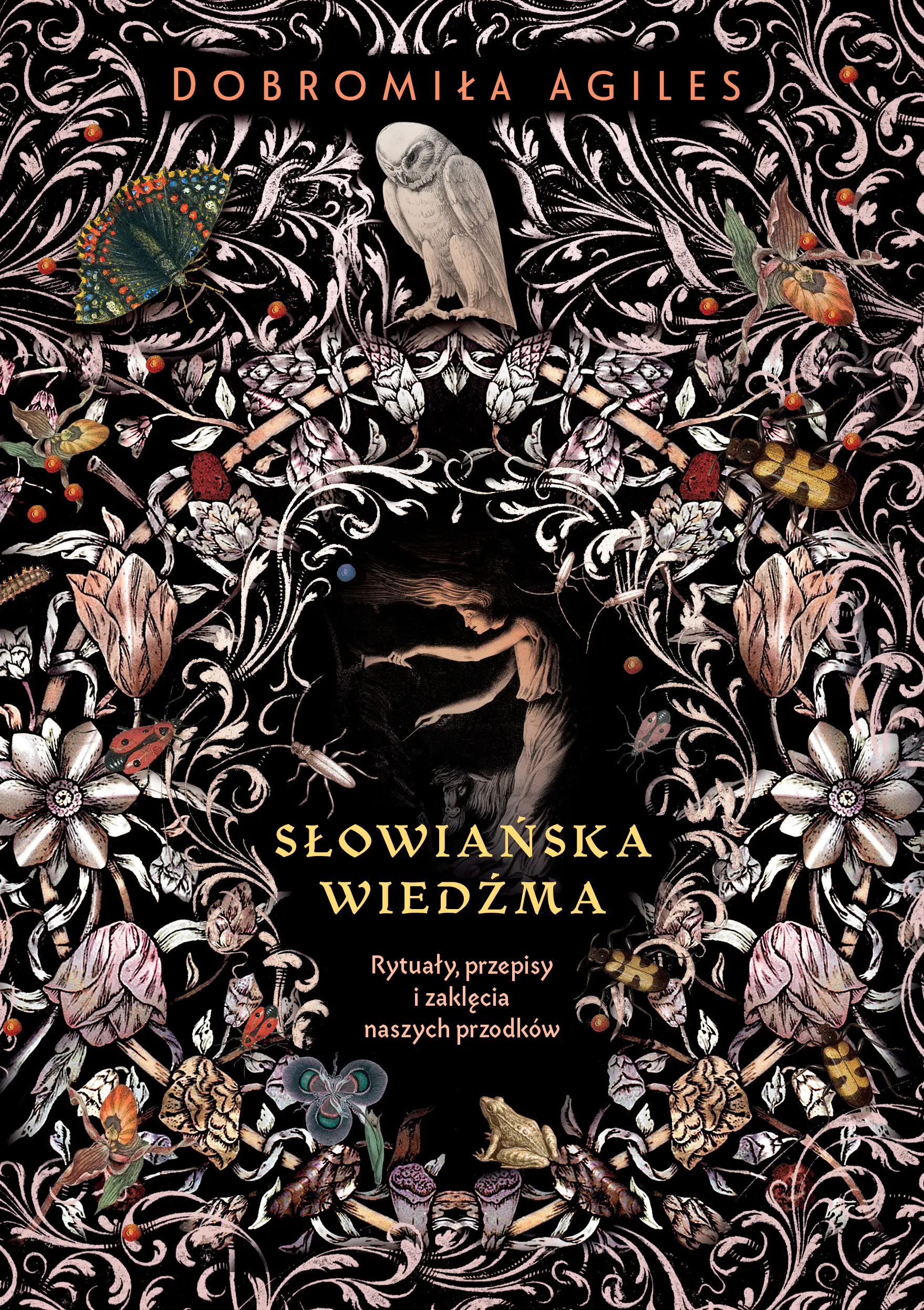 Książka - Słowiańska wiedźma. Rytuały, przepisy i zaklęcia naszych przodków