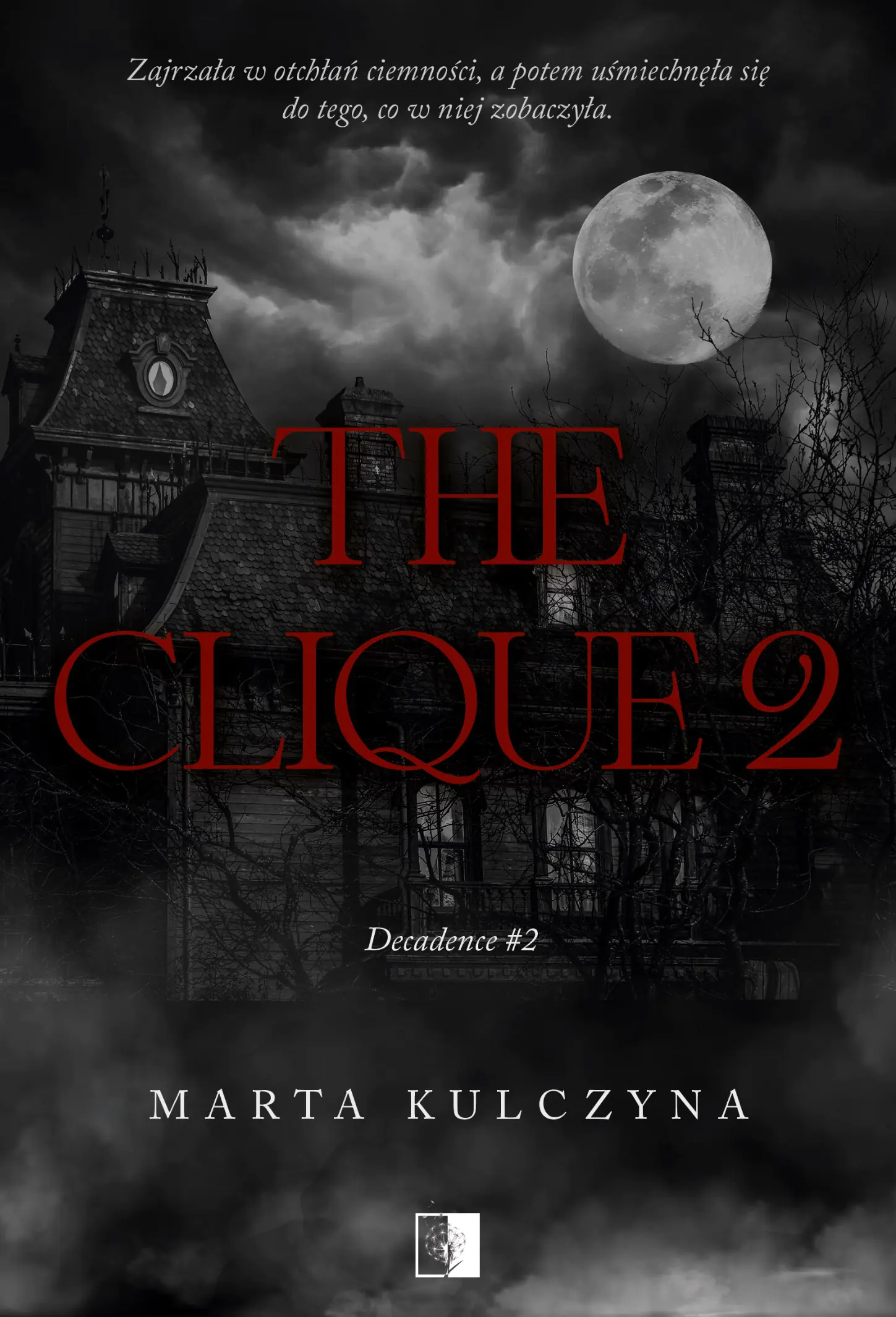 Książka - The Clique 2. Decadence. Tom 2