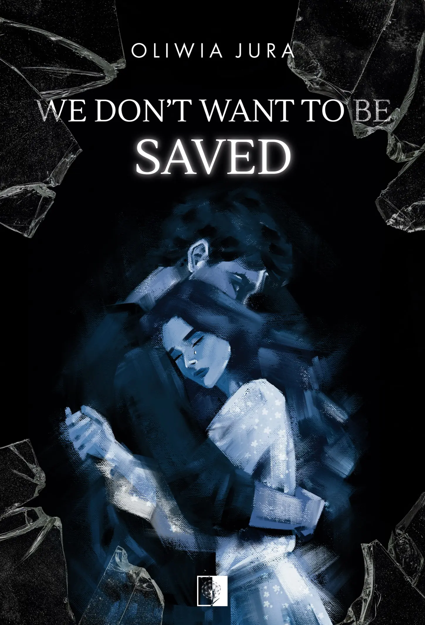 Książka - We Don't Want to be Saved