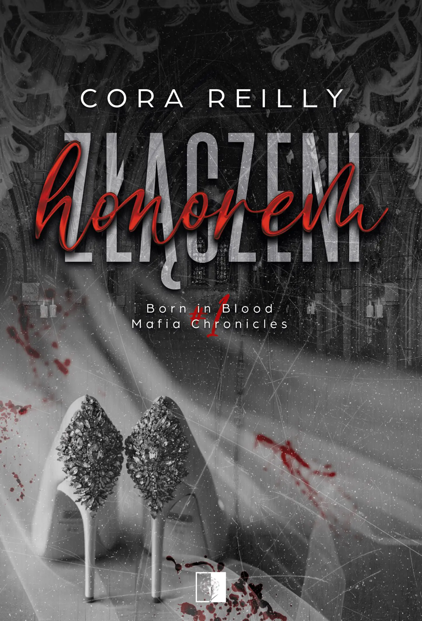 Książka - Złączeni honorem. Seria Born in Blood Mafia Chronicles. Tom 1