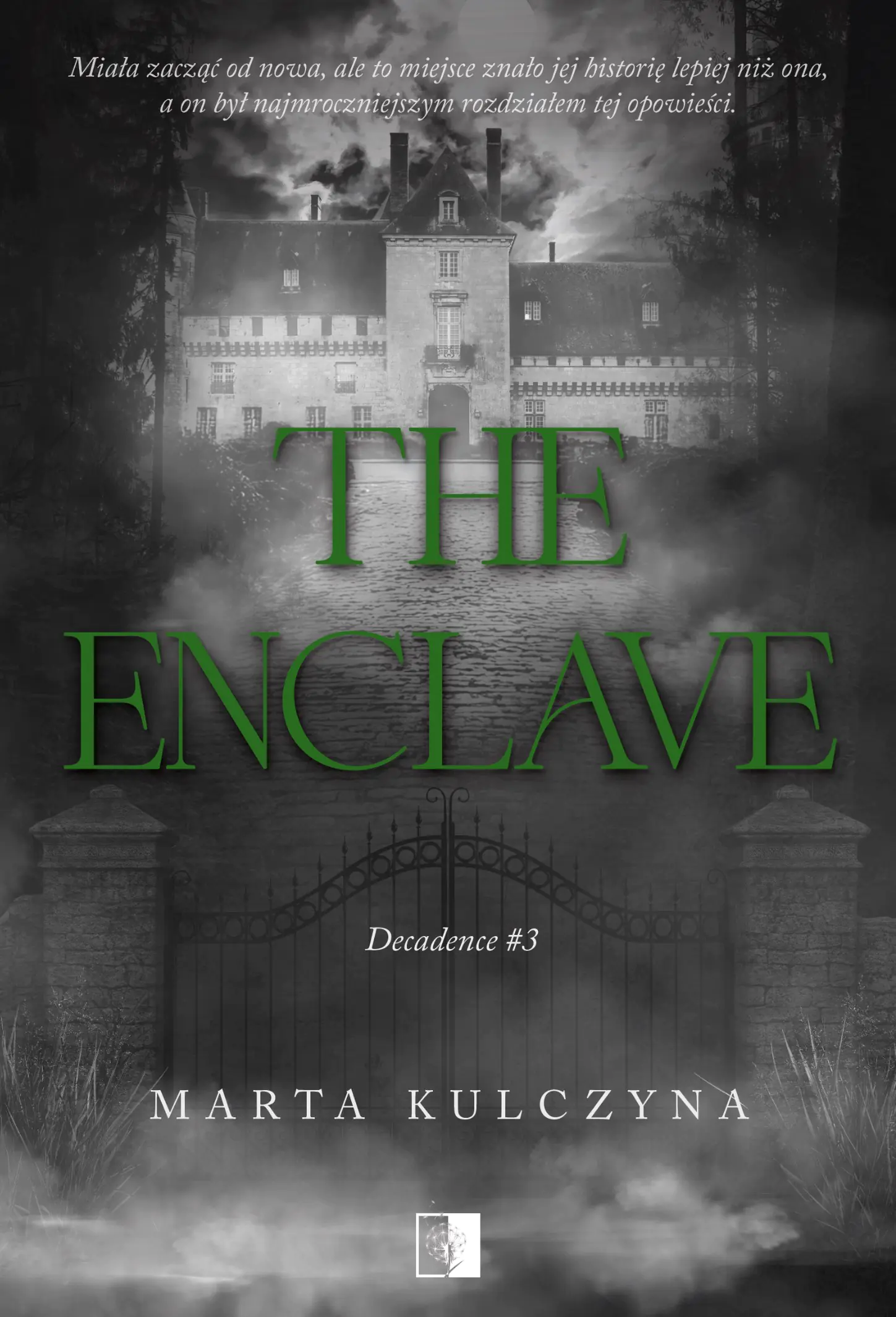 Książka - The Enclave. Decadence. Tom 3