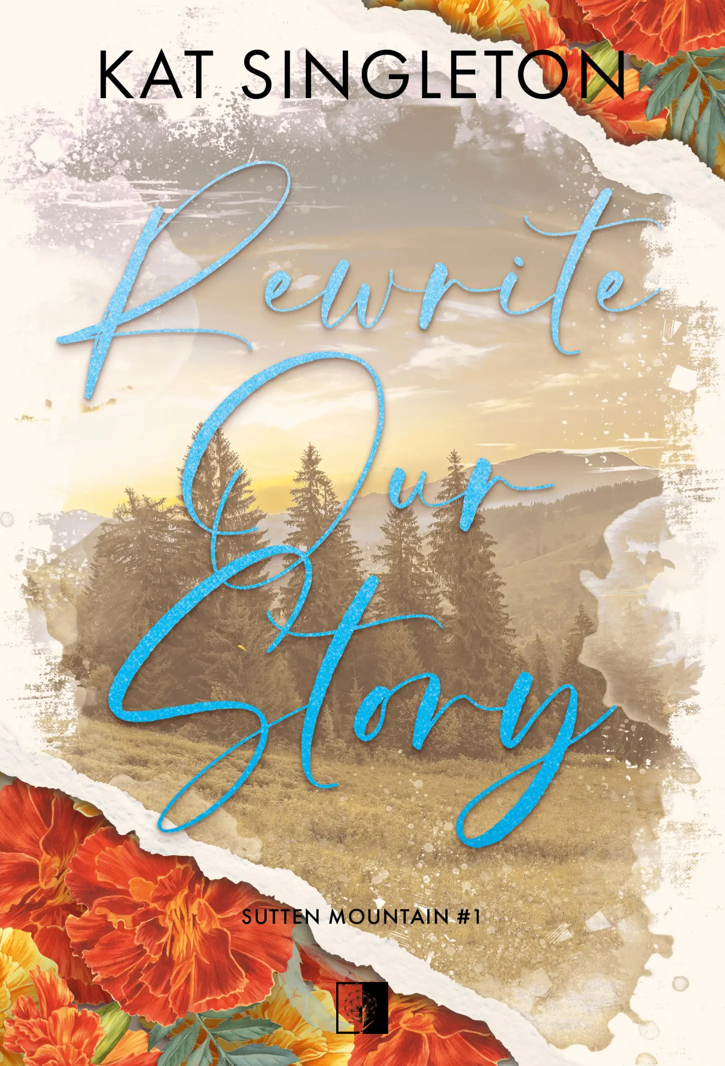 Książka - Rewrite Our Story. Seria Sutten Mountain. Tom 1