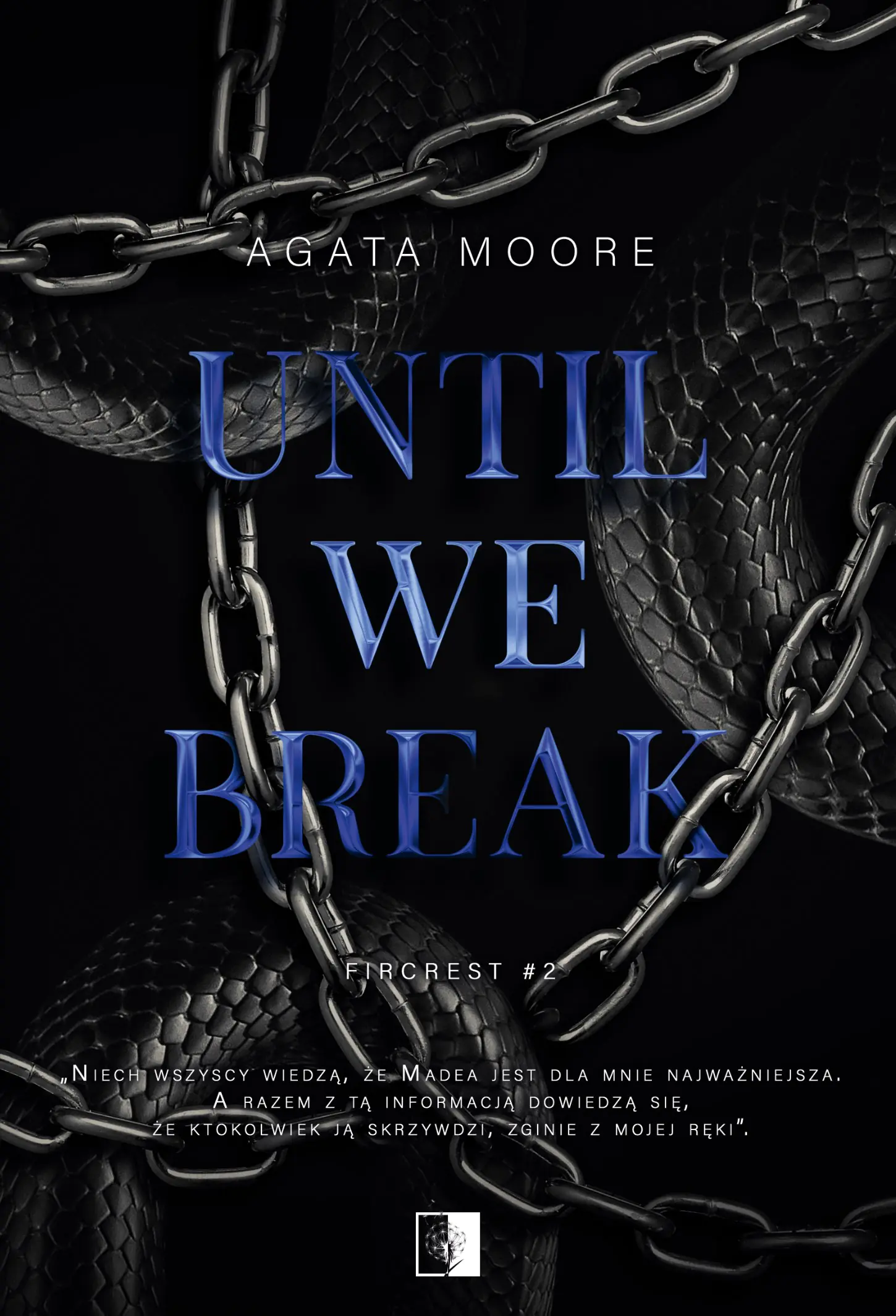 Książka - Until We Break. Seria Fircrest. Tom 2