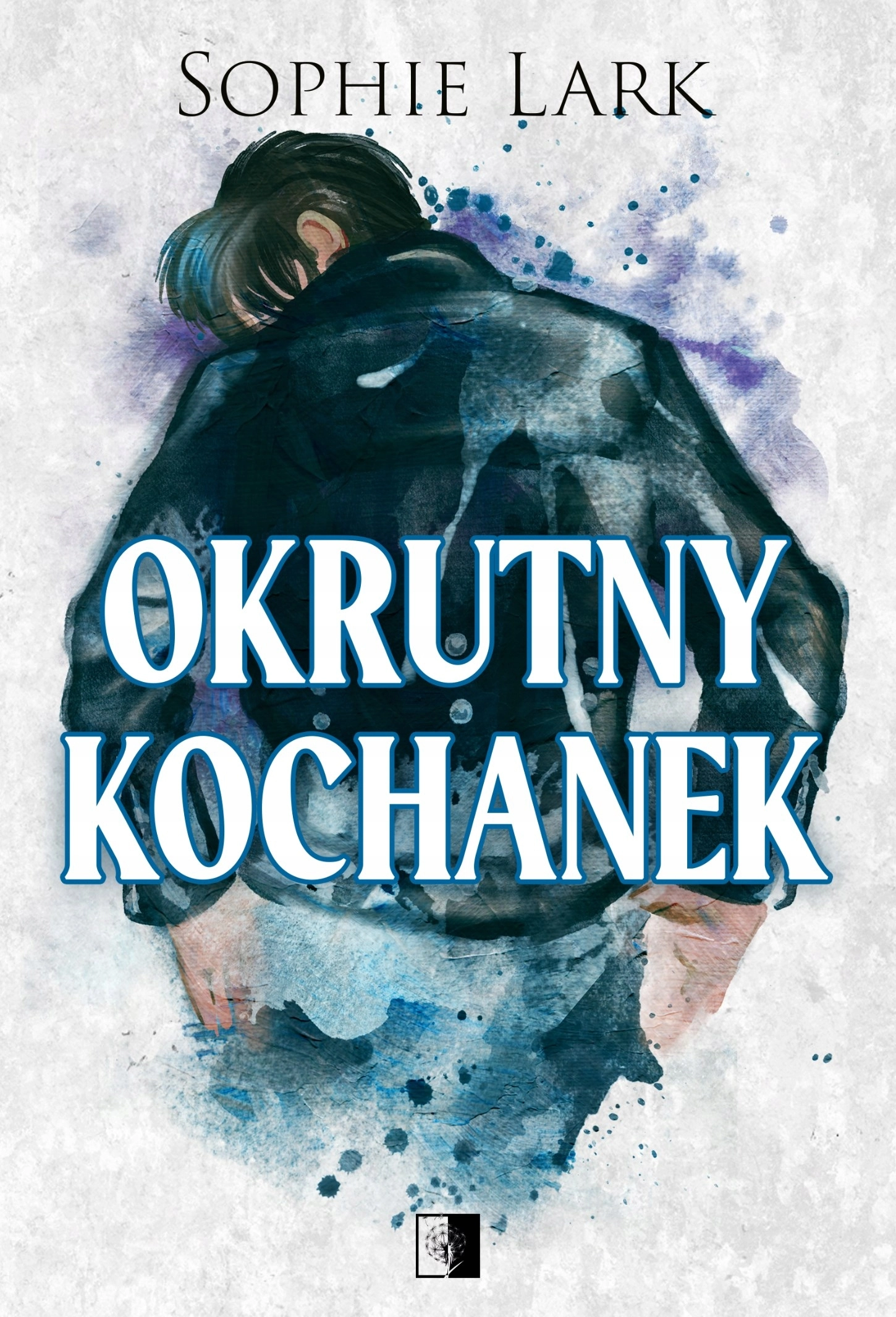 Książka - Okrutny kochanek. Seria Brutalne dziedzictwo. Tom 3