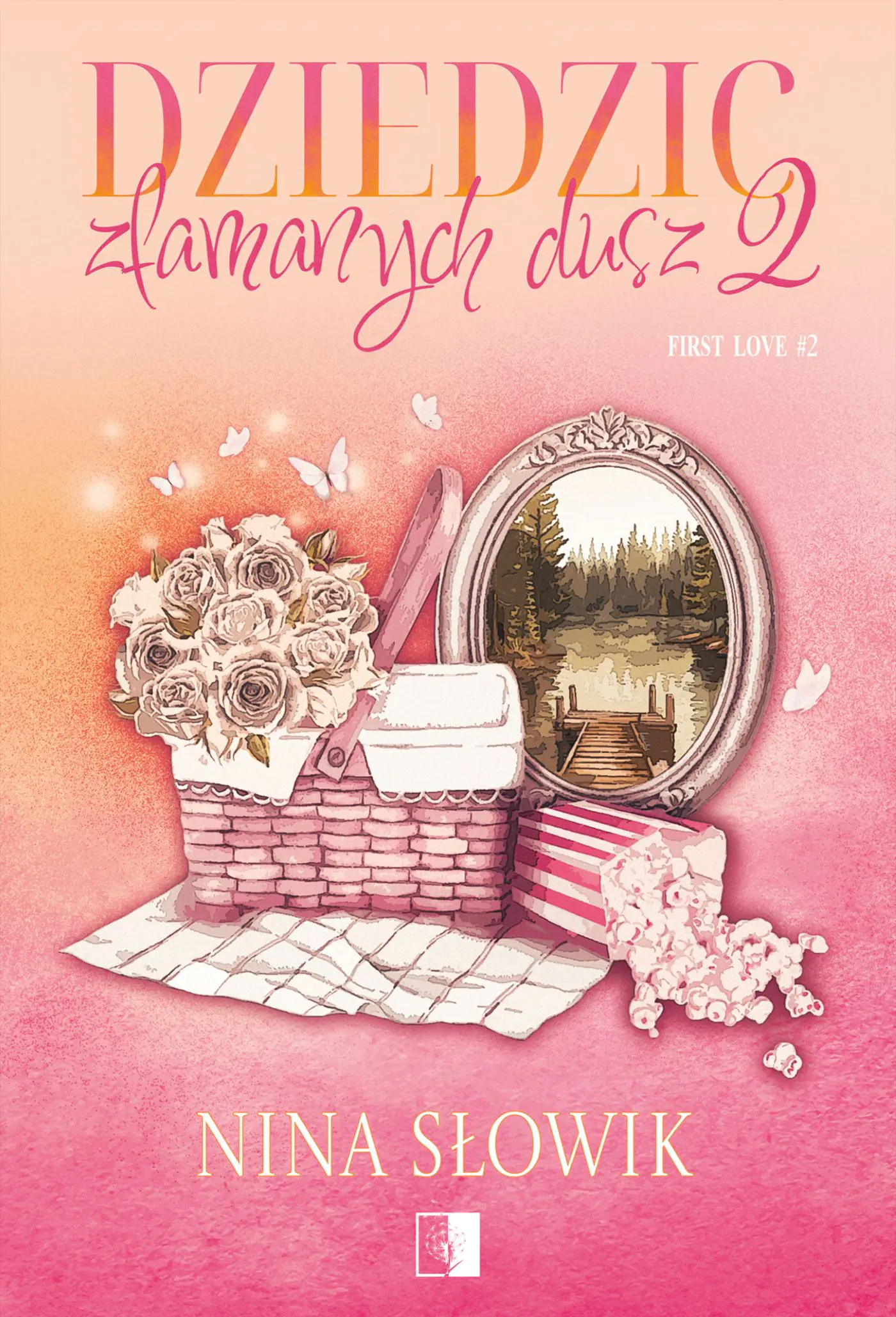 Książka - Dziedzic złamanych dusz. First Love. Tom 2