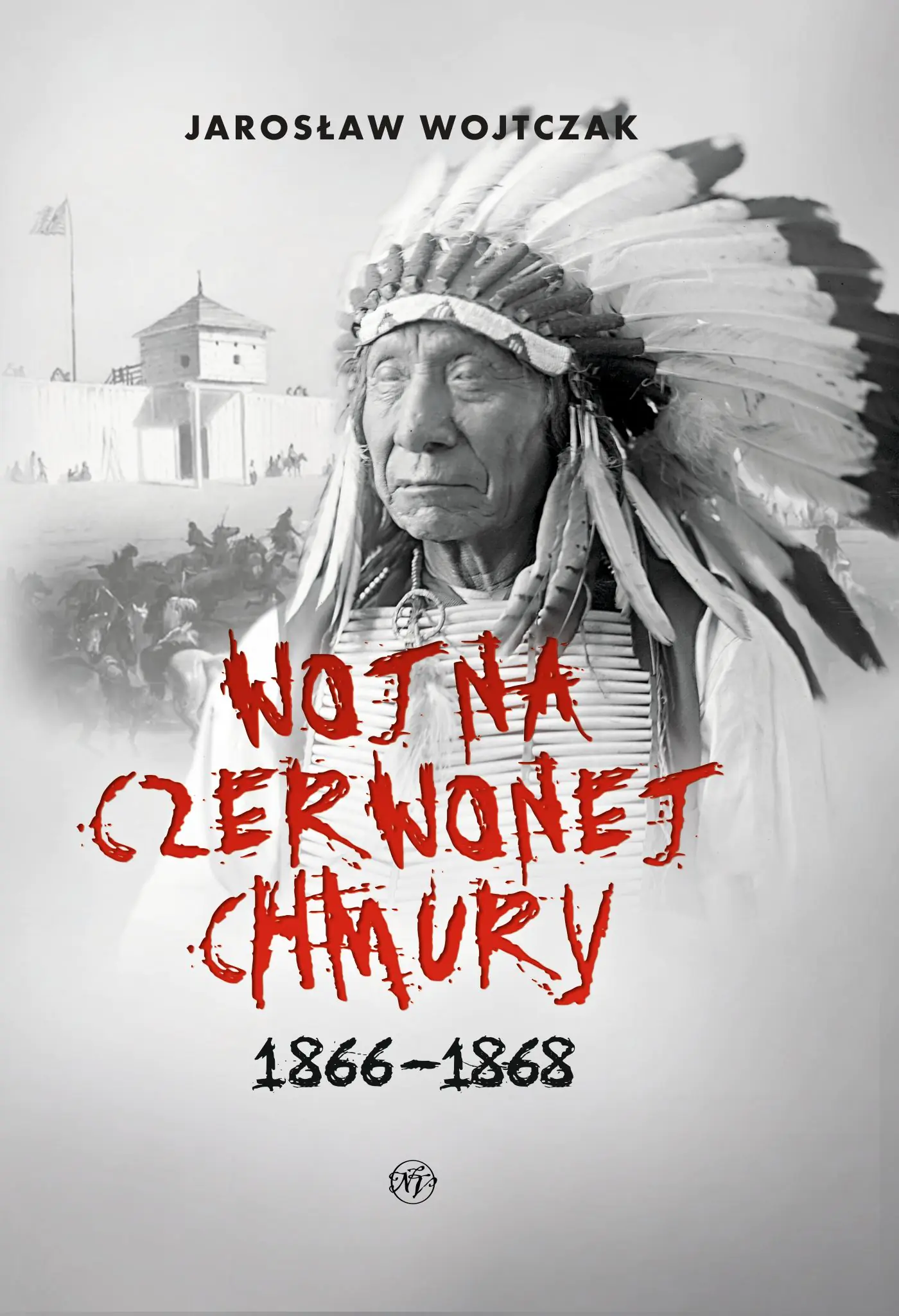 Książka - Wojna Czerwonej Chmury 1866-1868