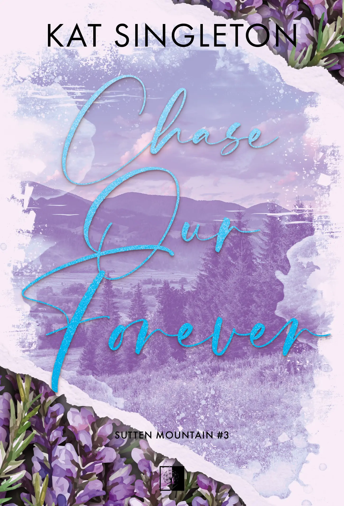 Książka - Chase Our Forever. Seria Sutten Mountain. Tom 3
