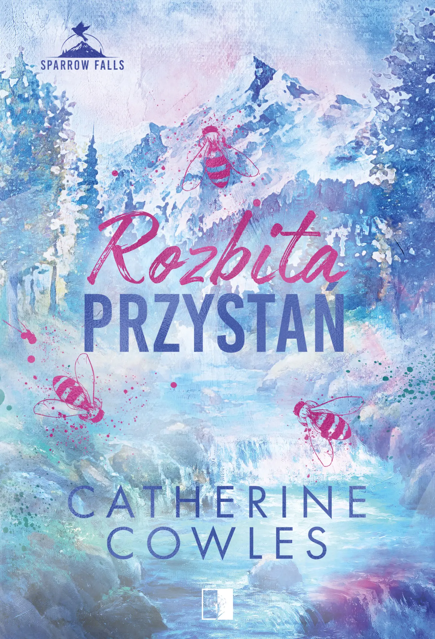Książka - Rozbita przystań. Seria Sparrow Falls. Tom 3