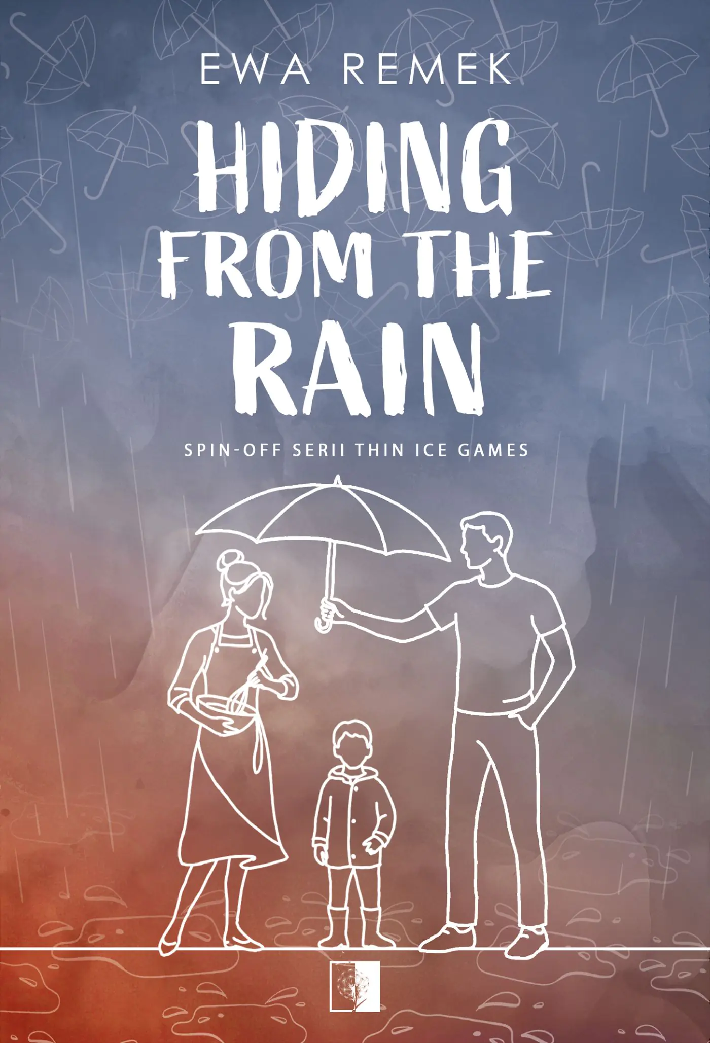 Książka - Hiding from the Rain. Spin-off serii Thin Ice Games