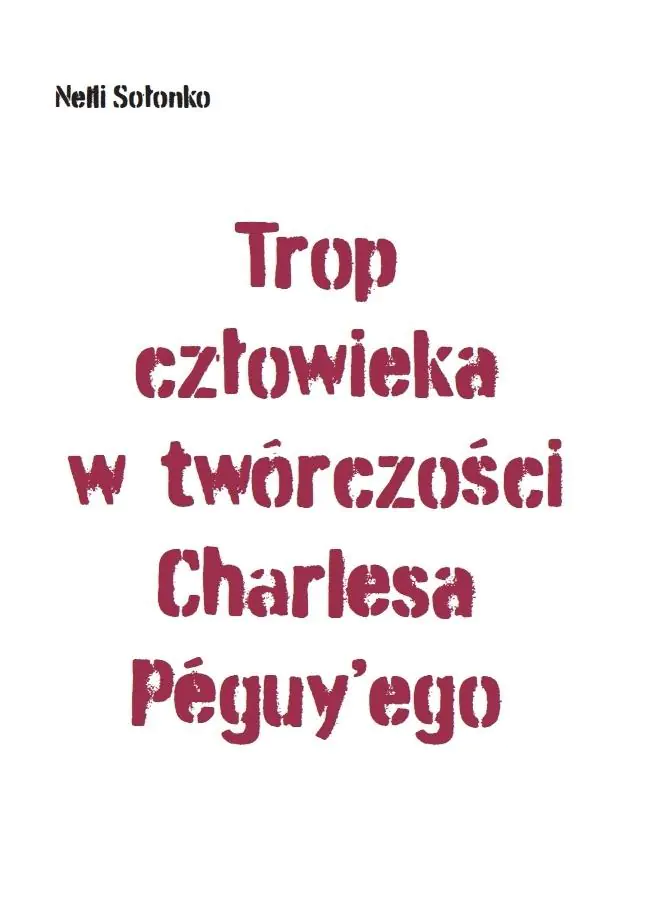 Książka - Trop człowieka w twórczości Charlesa Peguy'ego