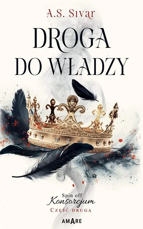 Książka - Droga do władzy. Spin-off Konsorcjum. Tom 2