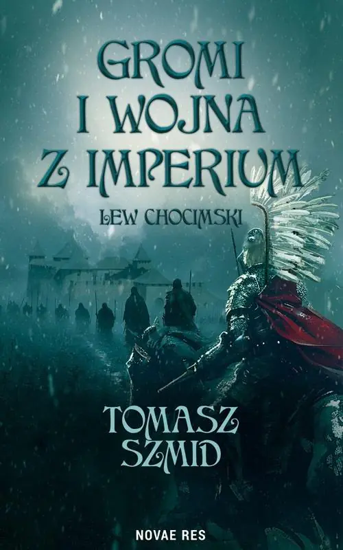 Książka - Gromi i wojna z Imperium. Lew chocimski