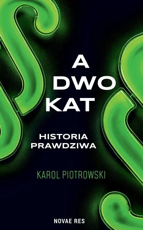 Książka - Adwokat - historia prawdziwa