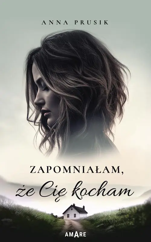 Książka - Zapomniałam, że Cię kocham