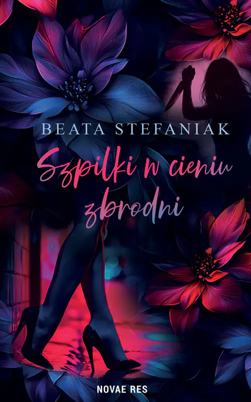 Książka - Szpilki w cieniu zbrodni. Intryga chodzi w szpilkach. Tom 2