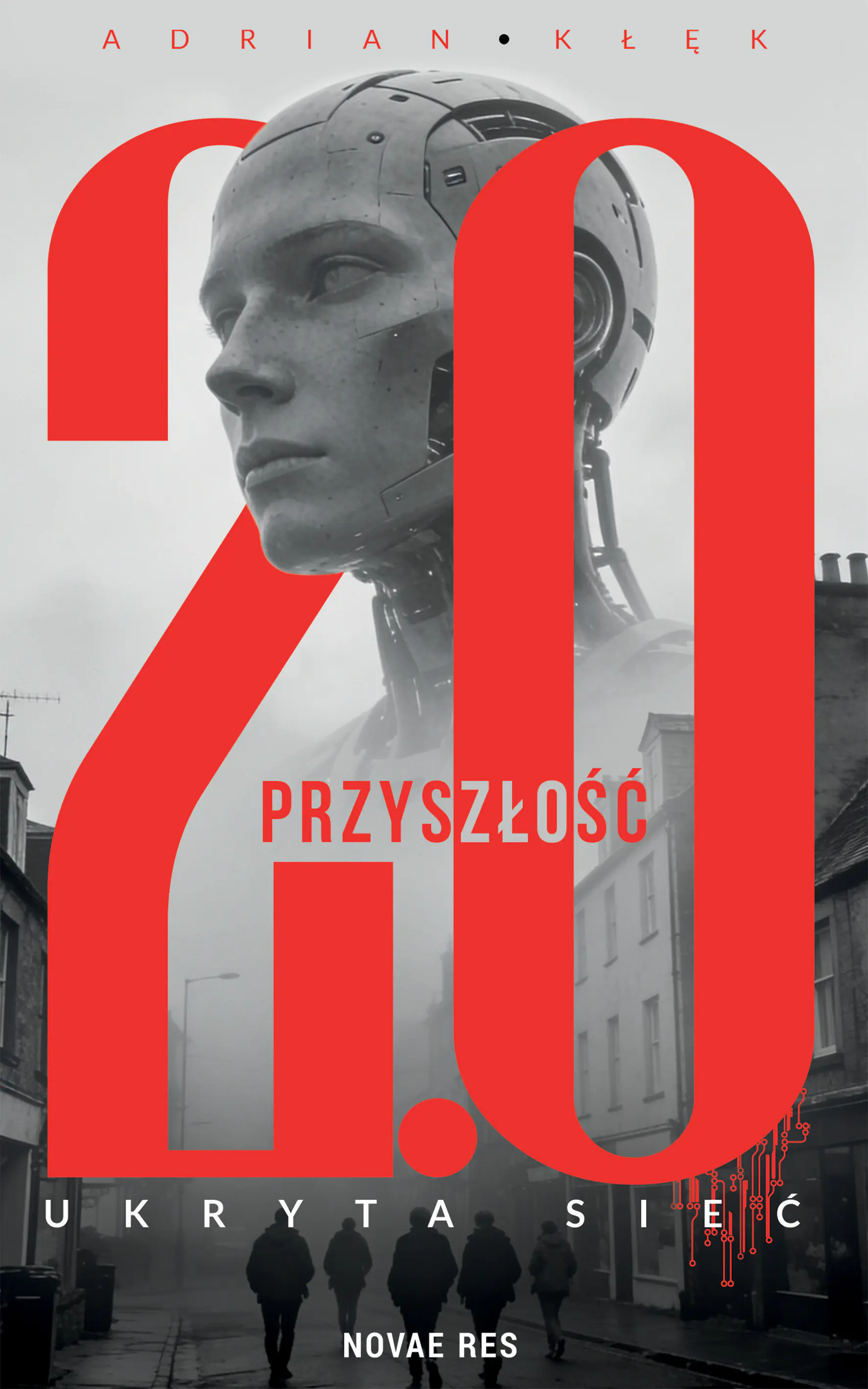 Książka - Przyszłość 2.0. Ukryta sieć