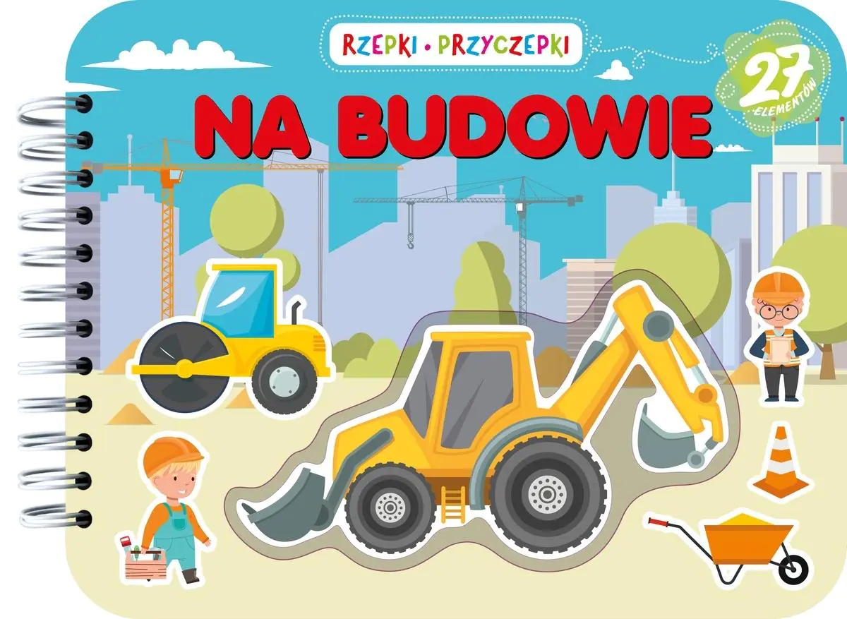 Książka - Na budowie. Rzepki-przyczepki