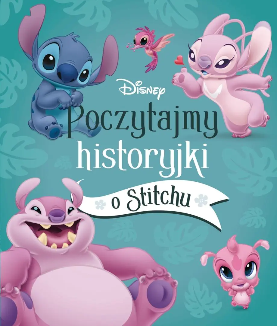 Książka - Poczytajmy historyjki o Stitchu. Disney