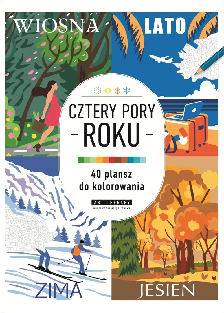 Książka - Art therapy. Kolorowanka antystresowa. Cztery pory roku. 40 plansz do kolorowania