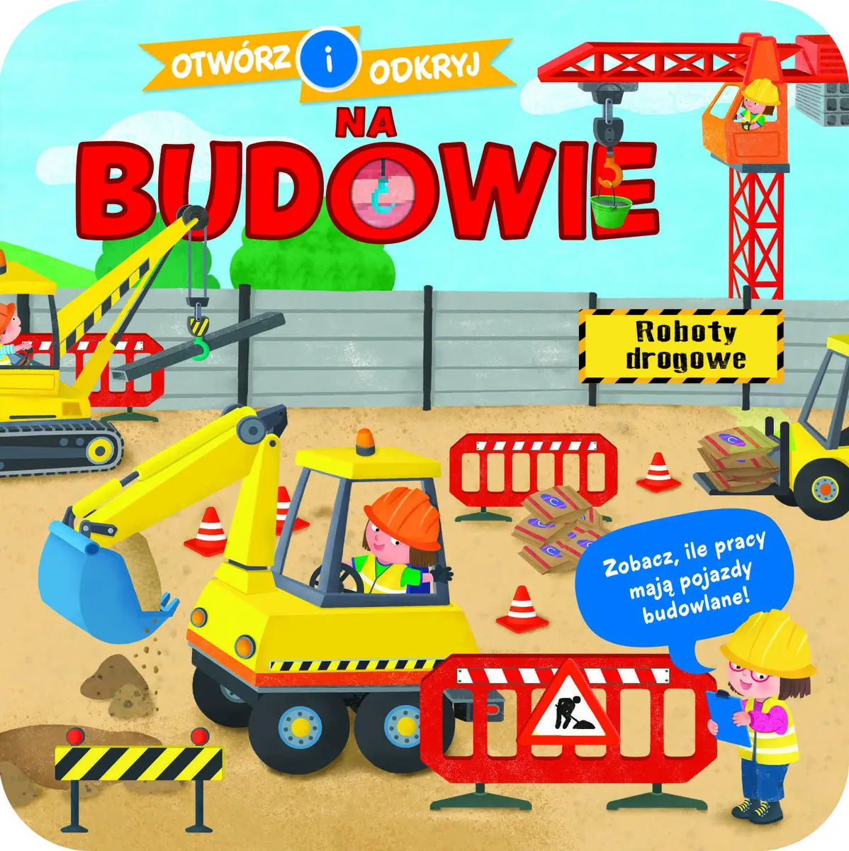 Książka - Otwórz i odkryj. Na budowie