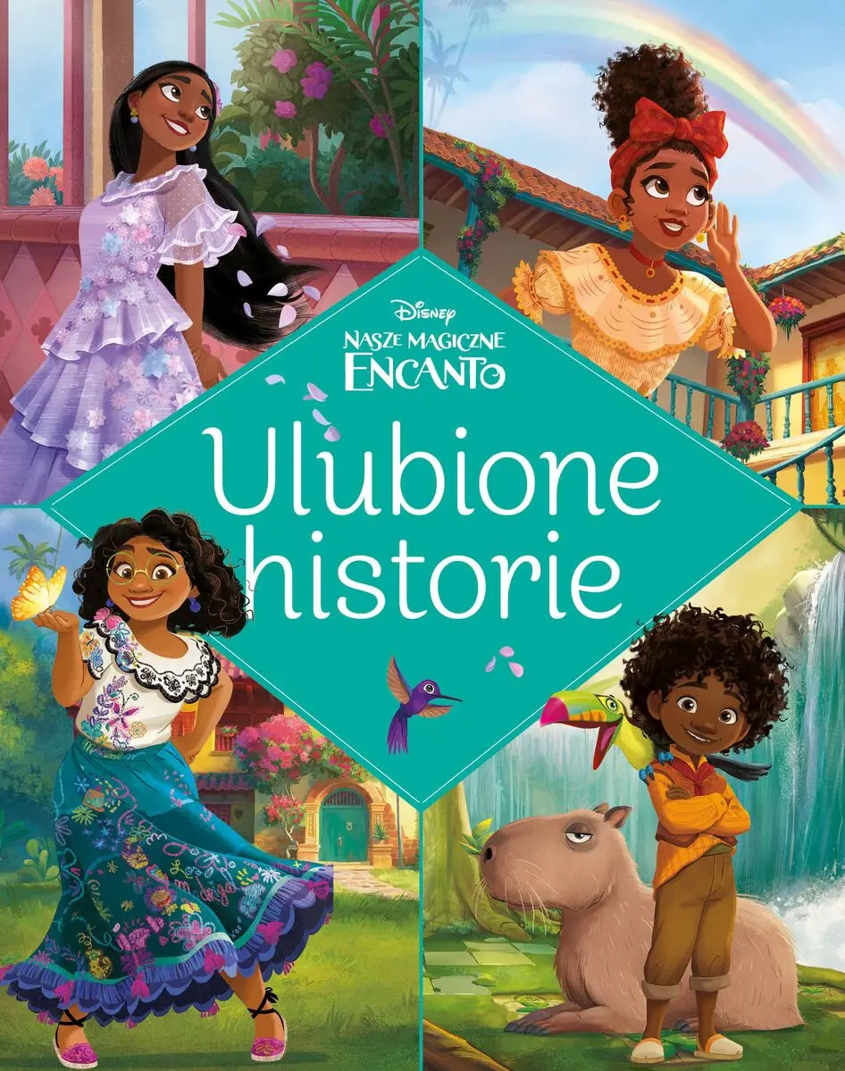 Książka - Ulubione historie. Disney Nasze magiczne Encanto