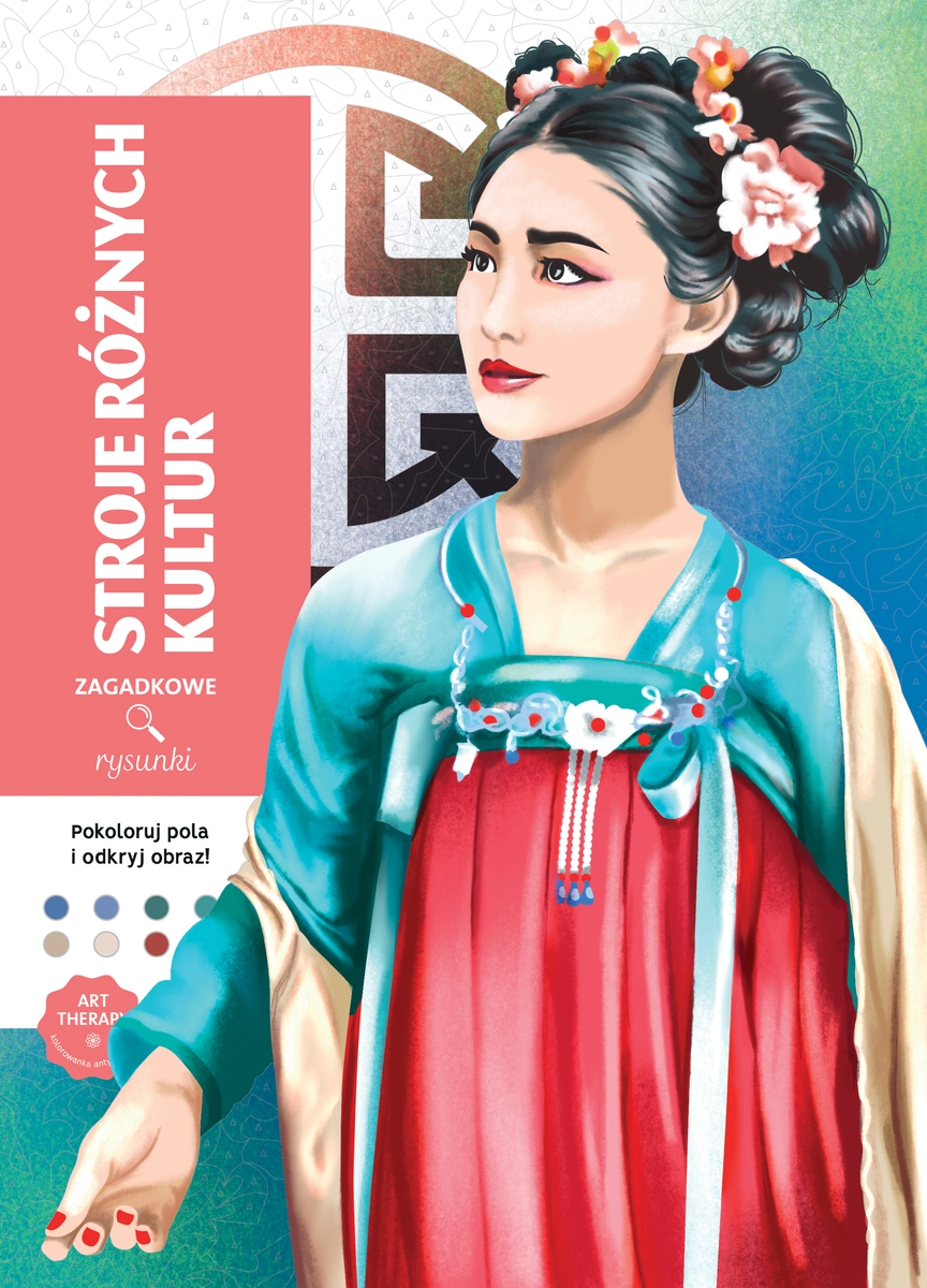Książka - Stroje różnych kultur. Kolorowanka antystresowa. Zagadkowe rysunki