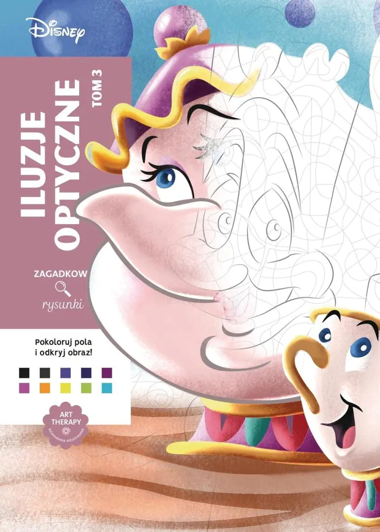 Książka - Art Therapy. Kolorowanka antystresowa. Disney. Iluzje optyczne. Tom 3. Zagadkowe rysunki