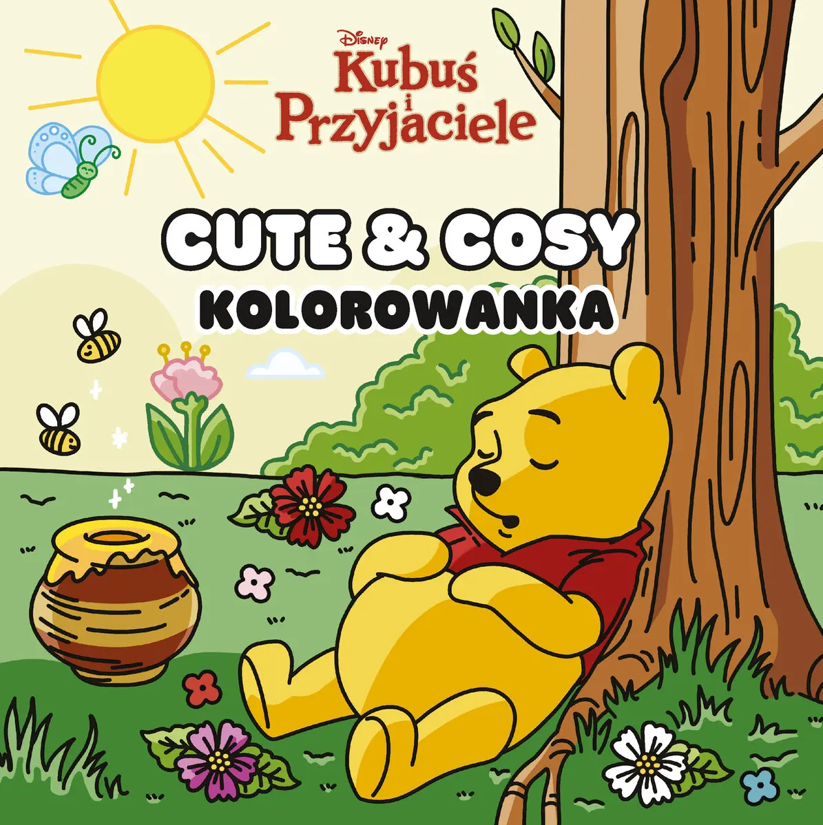 Książka - Cute & Cosy. Kolorowanka. Disney Kubuś i przyjaciele
