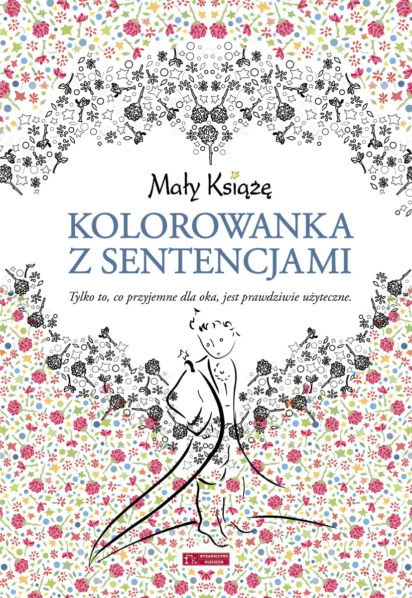 Książka - Mały Książę. Kolorowanka z sentencjami