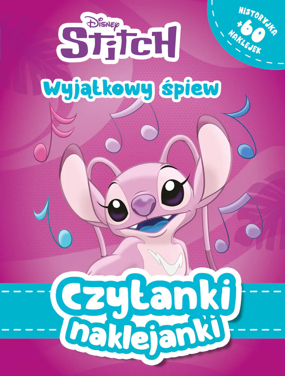 Książka - Czytanki naklejanki. Wyjątkowy śpiew. Disney Stitch