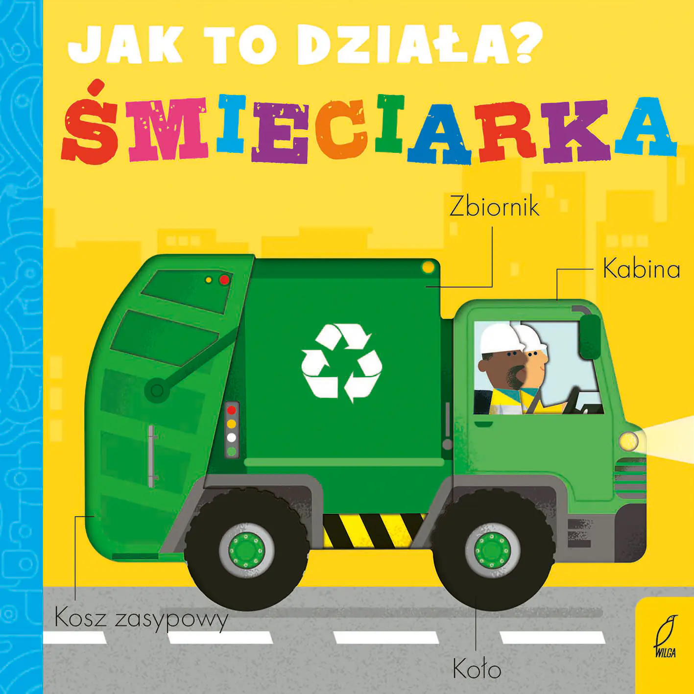 Książka - Jak to działa. Śmieciarka