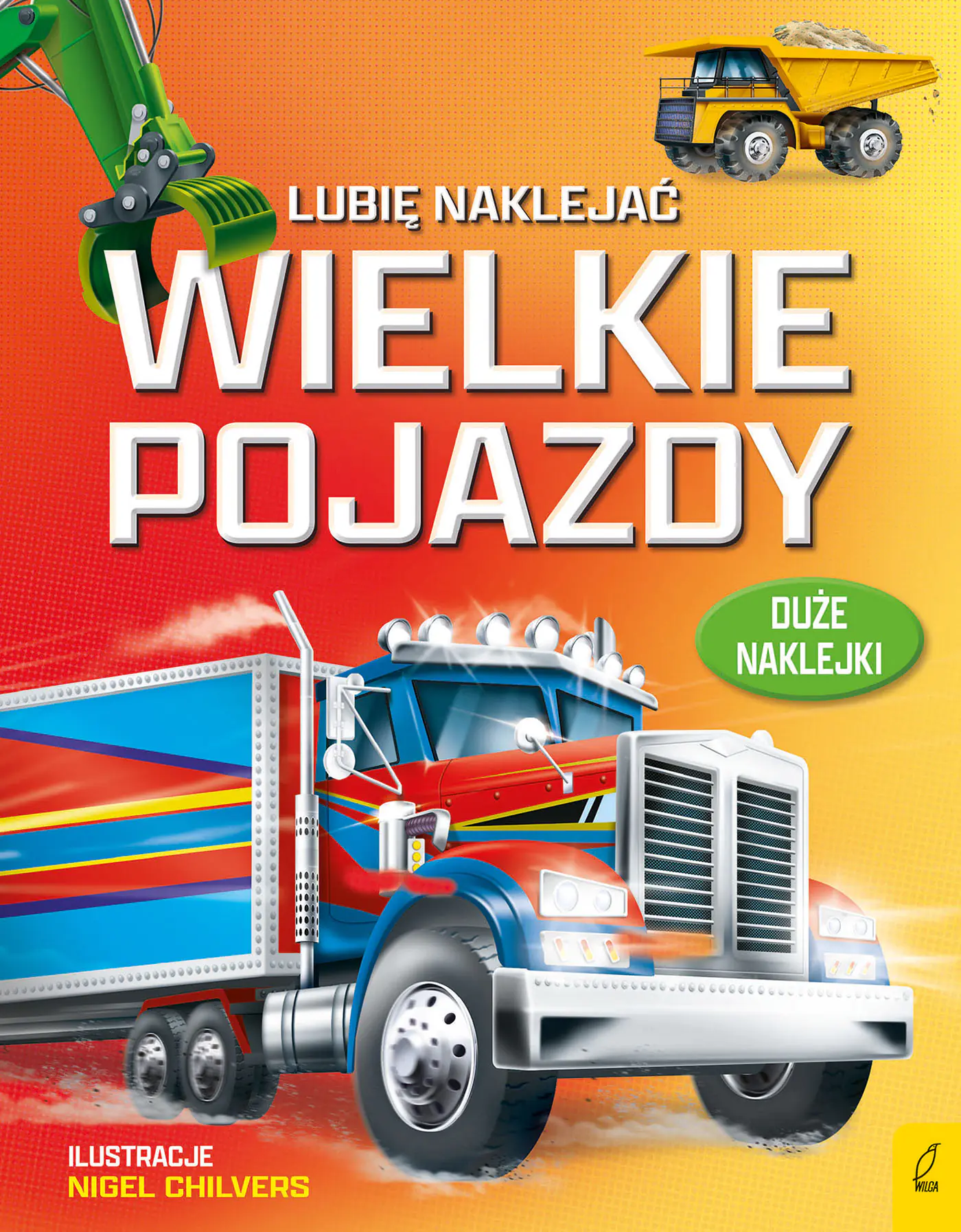Książka - Lubię naklejać. Wielkie pojazdy