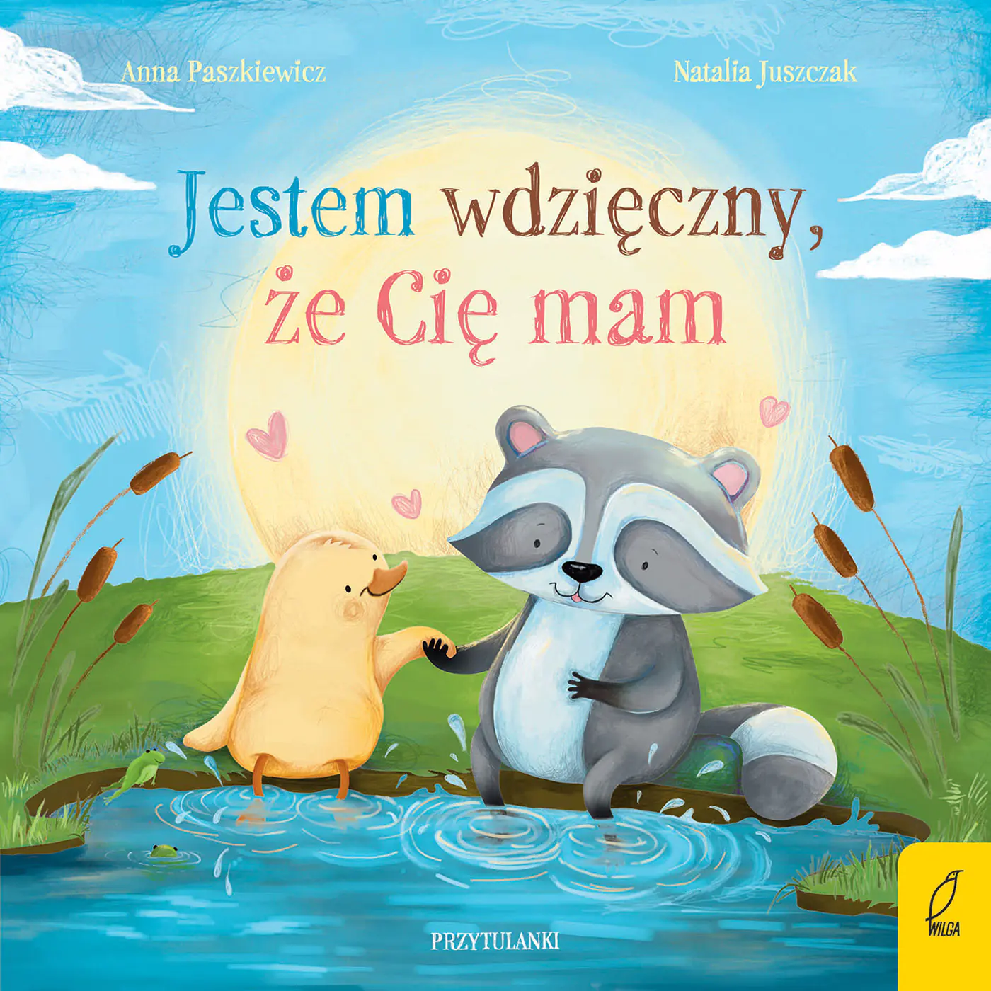 Książka - Przytulanki. Jestem wdzięczny, że Cię mam
