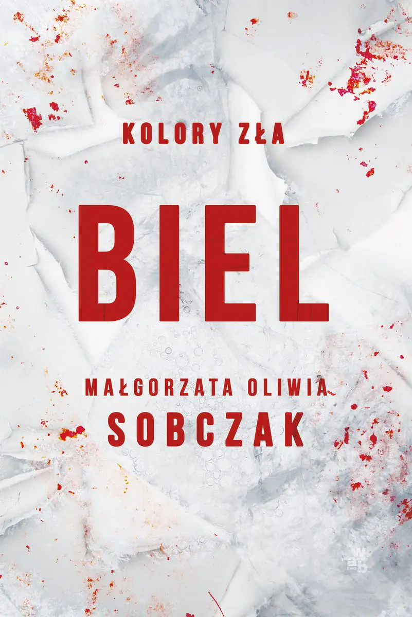 Książka - Biel. Kolory zła. Tom 3