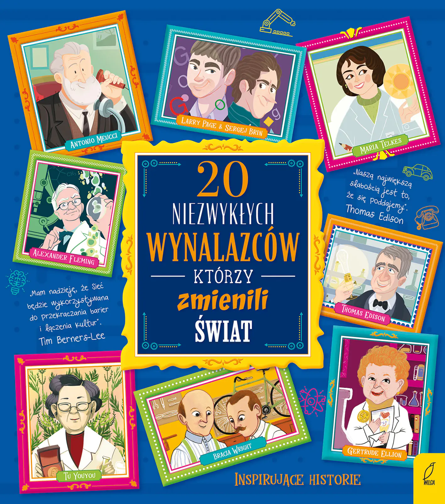 Książka - 20 niezwykłych wynalazców, którzy zmienili świat