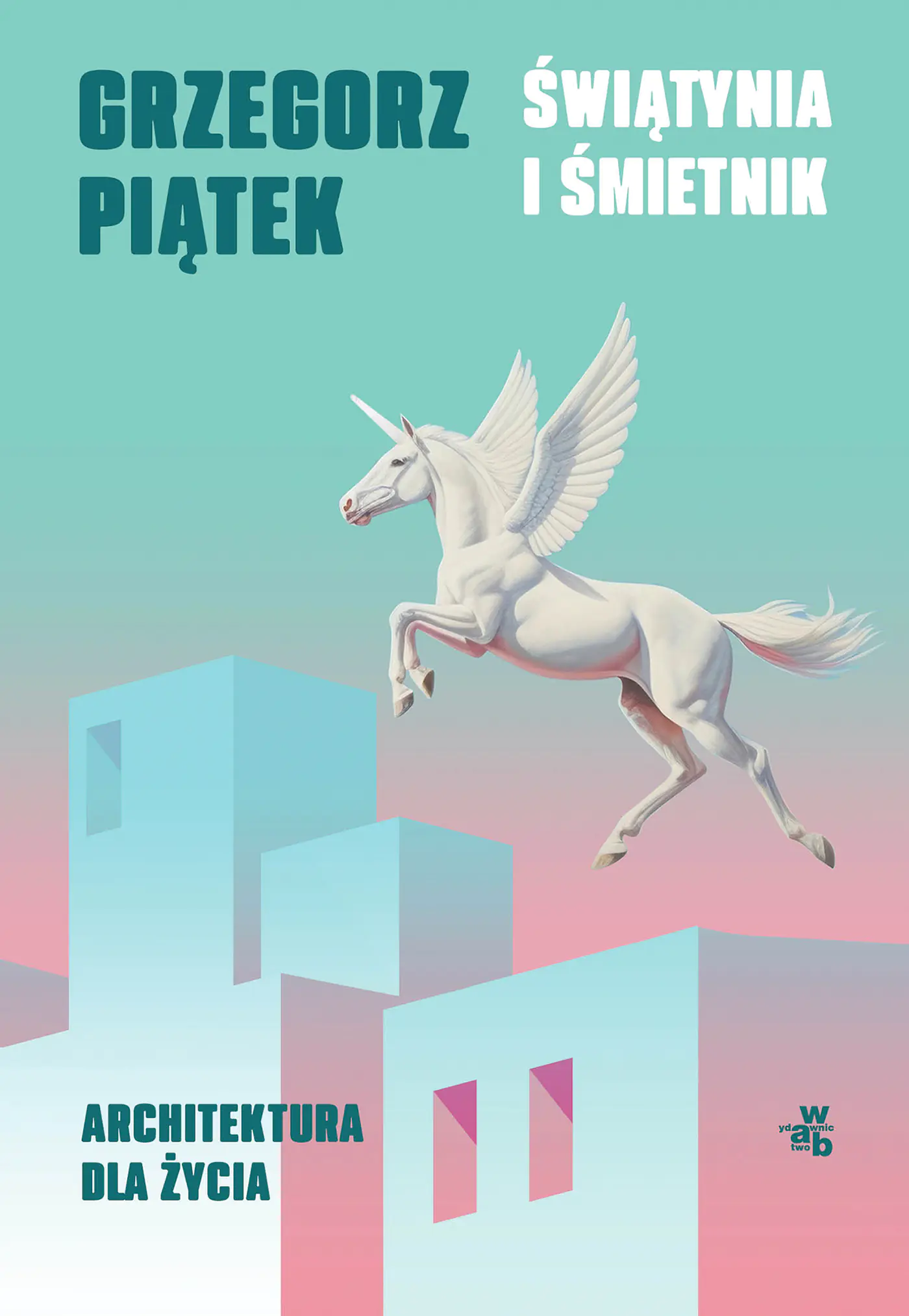 Książka - Świątynia i śmietnik. Architektura dla życia