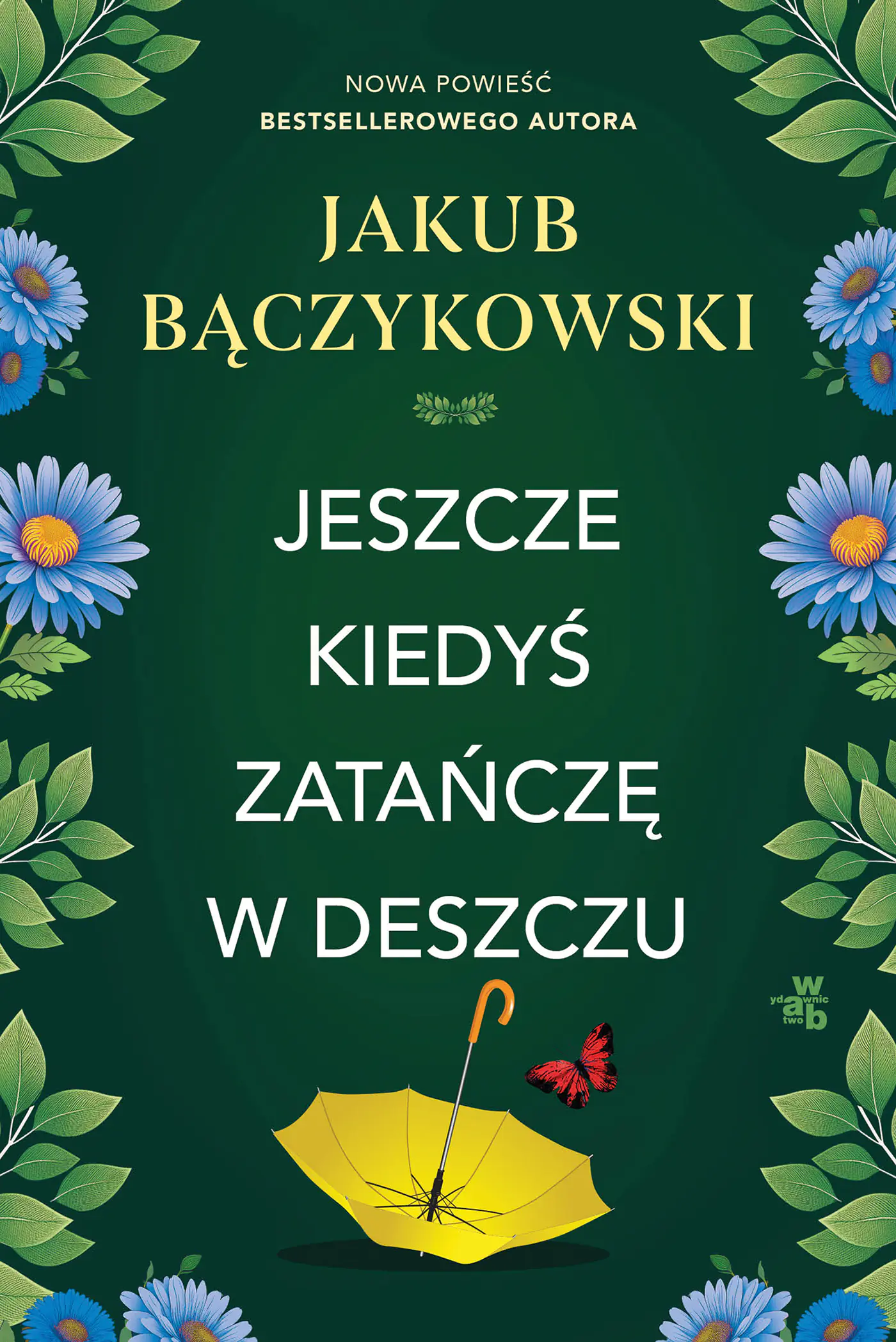 Książka - Jeszcze kiedyś zatańczę w deszczu
