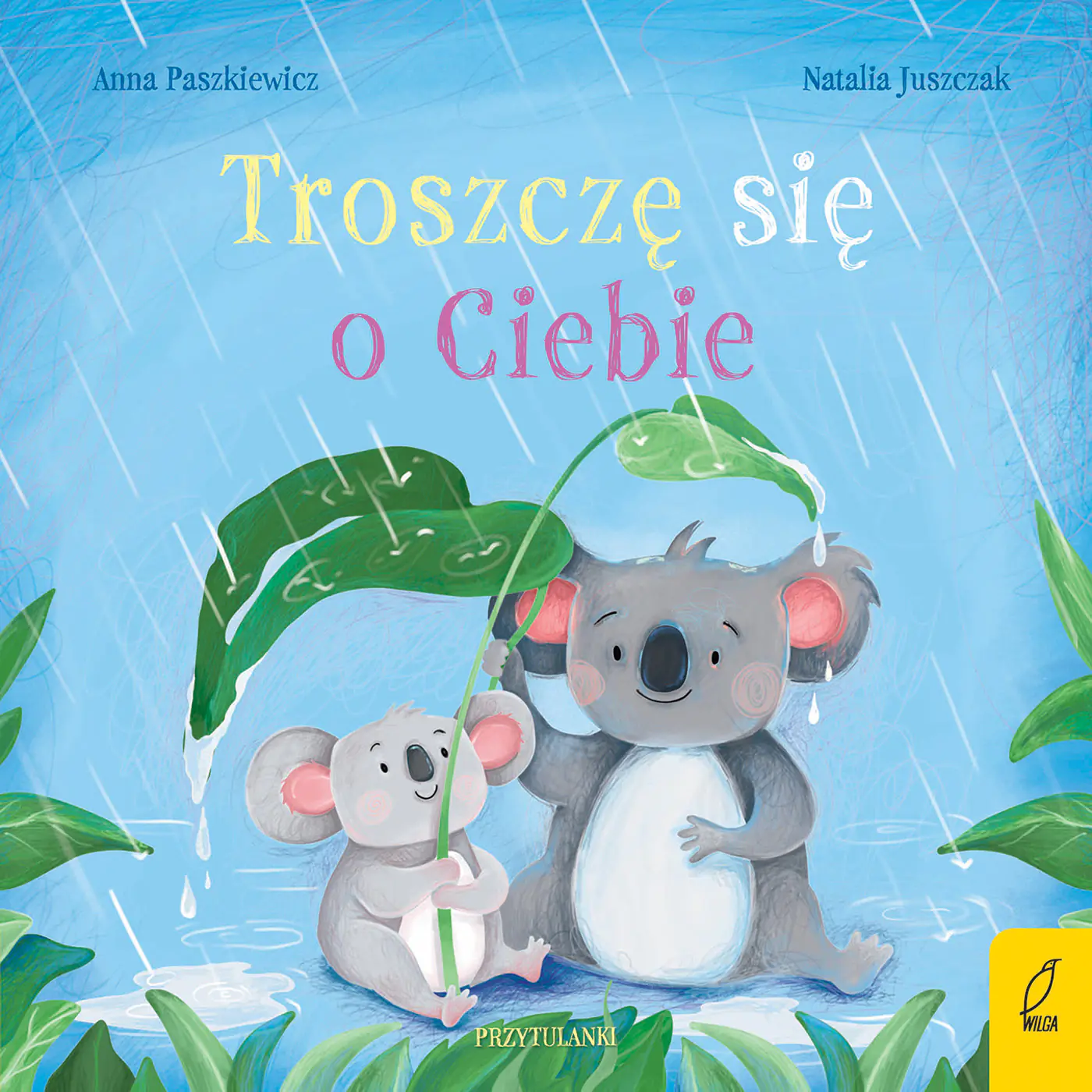 Książka - Przytulanki. Troszczę się o Ciebie