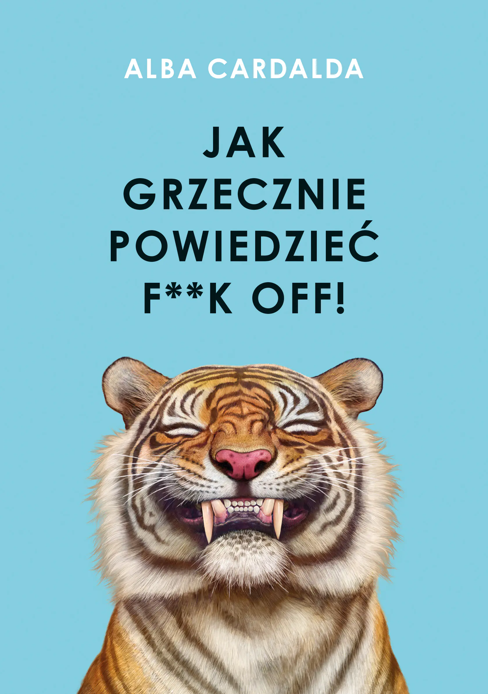 Książka - Jak grzecznie powiedzieć f**k off!