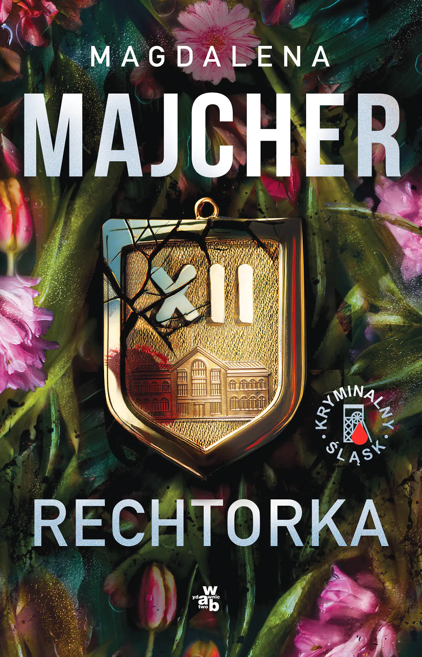 Książka - Rechtorka. Seria Kryminalny Śląsk. Tom 3