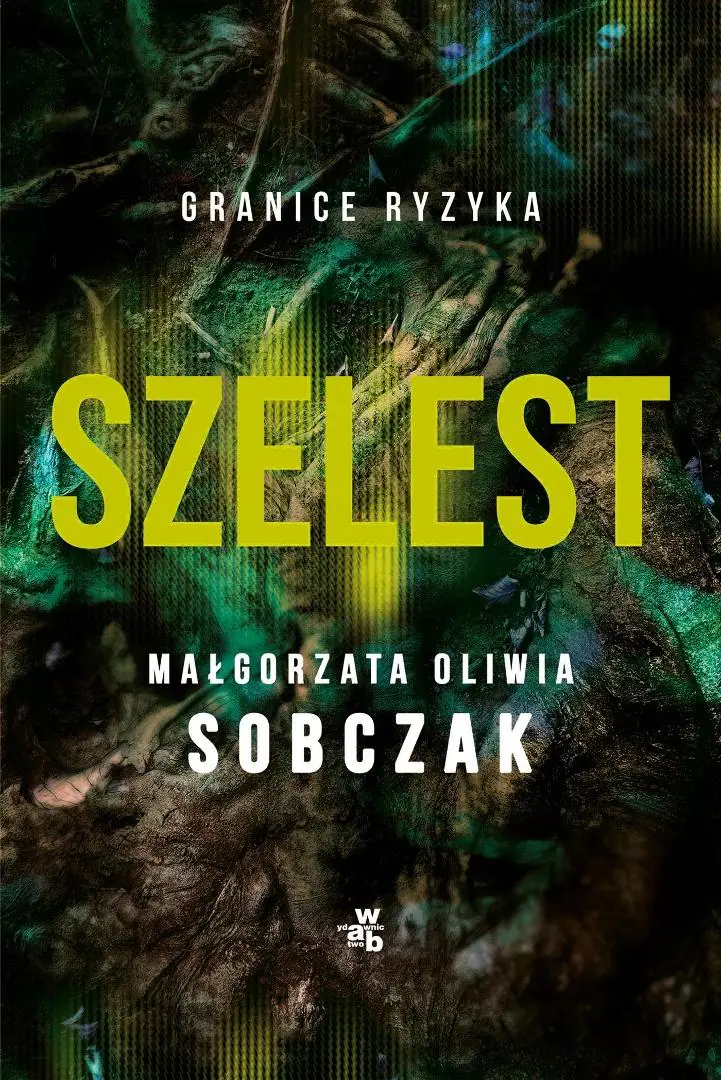 Książka - Szelest. Granice ryzyka. Tom 1