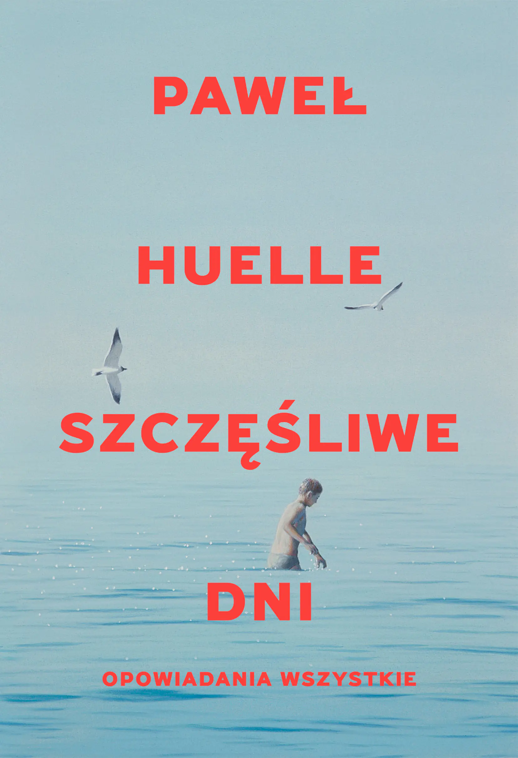 Książka - Szczęśliwe dni. Opowiadania wszystkie